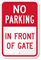No Parking - In Front Of Gate Sign