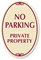 No Parking Private Property Sign