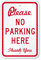 Please No Parking Here Thank You Sign