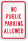 NO PUBLIC PARKING ALLOWED Sign