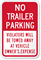 No Trailer Parking, Violators Towed Away Sign