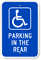 Parking In The Rear with Handicap Symbol Sign