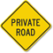 PRIVATE ROAD Sign