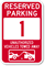 Reserved Parking 1 Unauthorized Vehicles Tow Away Sign