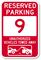 Reserved Parking 9 Unauthorized Vehicles Tow Away Sign