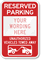 Reserved Parking [custom text] Vehicles Towed Sign