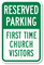 Reserved Parking - First Time Church Visitor Sign