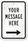 Customizable Add Your Message Sign with Right Arrow