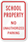 School Property No Unauthorized Parking Sign
