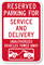 Reserved Parking For Service And Delivery Sign