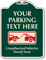 Custom Parking Unauthorized Vehicles Towed Away Sign