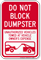 Dont Block Dumpster, Unauthorized Vehicles Towed Sign