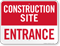 Entrance Construction Site Sign