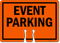 EVENT PARKING Cone Top Warning Sign