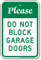 Please Do Not Block Garage Doors Sign