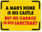 A Mans Home Is His Castle Sign