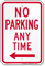 No Parking Any Time, Left Arrow Sign