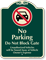 No Parking, Dont Block Gate Signature Sign