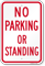 No Parking Standing Sign