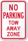 NO PARKING TOW AWAY ZONE Sign