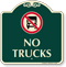 No Trucks Signature Sign