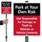 Park At Own Risk Lawnboss Sign