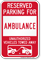 Reserved Parking For Ambulance Vehicles Tow Away Sign