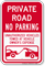 Private Road, No Parking Sign