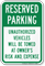 Reserved Parking, Unauthorized Vehicles Towed Sign