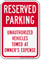 Reserved Parking, Vehicles Towed Away Sign