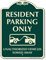 Resident Parking Only Signature Sign