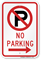 No Parking Sign (with right arrow symbol )