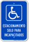 Spanish Parking Only For Disabled Sign with Symbol