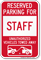 Reserved Parking For Staff Vehicles Tow Away Sign