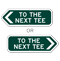To The Next Tee Golf Course Sign