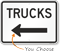 Trucks Sign with Arrow Sign