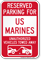 Reserved Parking For US Marines Tow Away Sign
