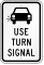 Use Turn Signal Sign