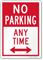 No Parking Any Time Sign